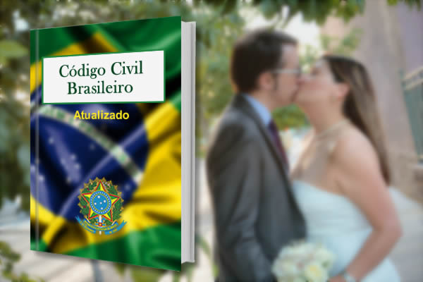 Código Civil Brasileiro e o Casamento